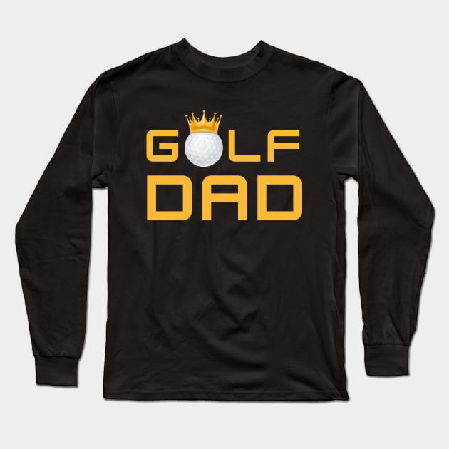 Golf Dad Long Sleeve T-Shirt by MtWoodson